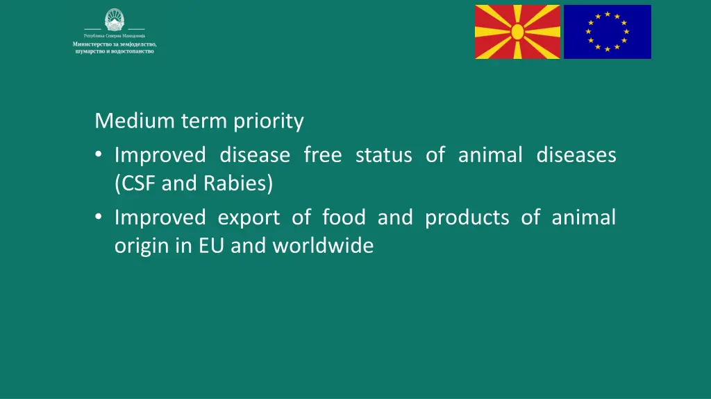 medium term priority improved disease free status