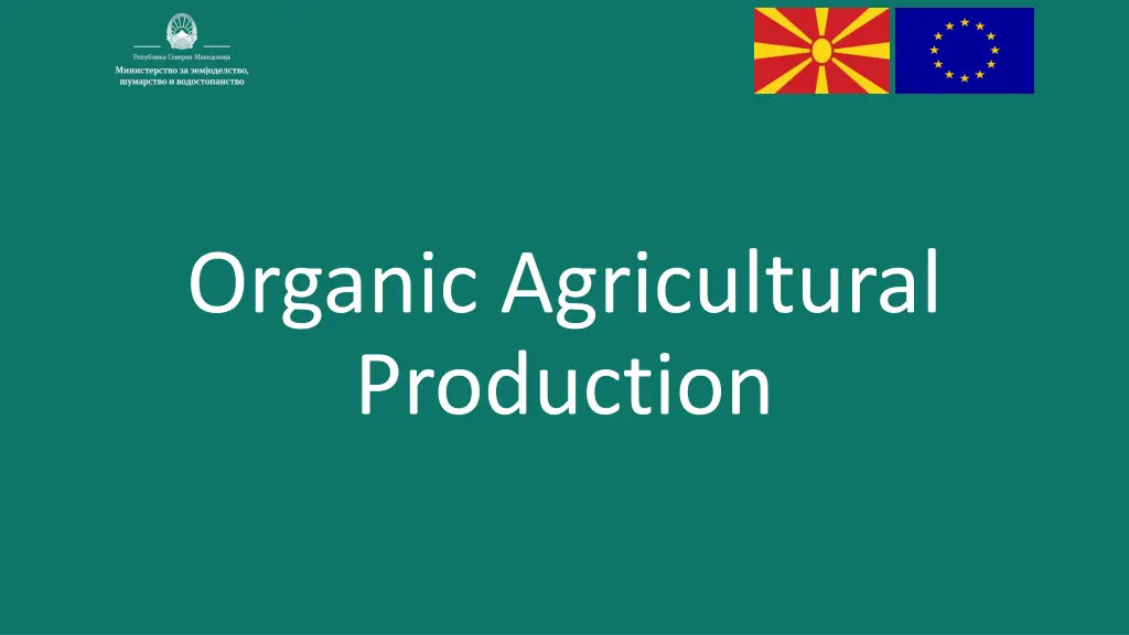 organic agricultural production
