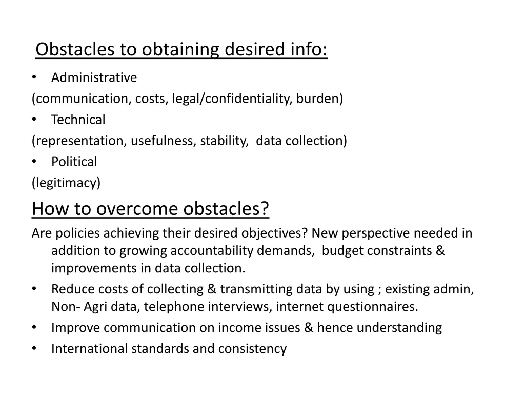 obstacles to obtaining desired info