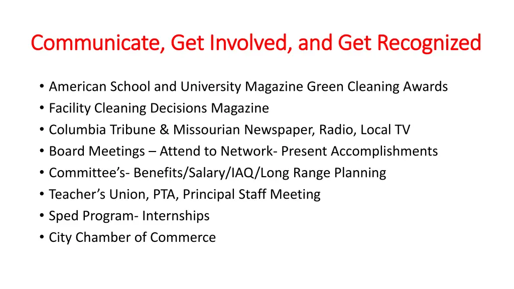 communicate get involved and get recognized