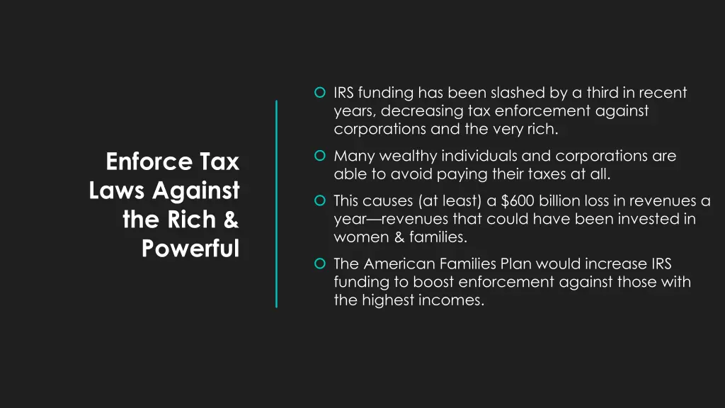 enforce tax laws against the rich powerful