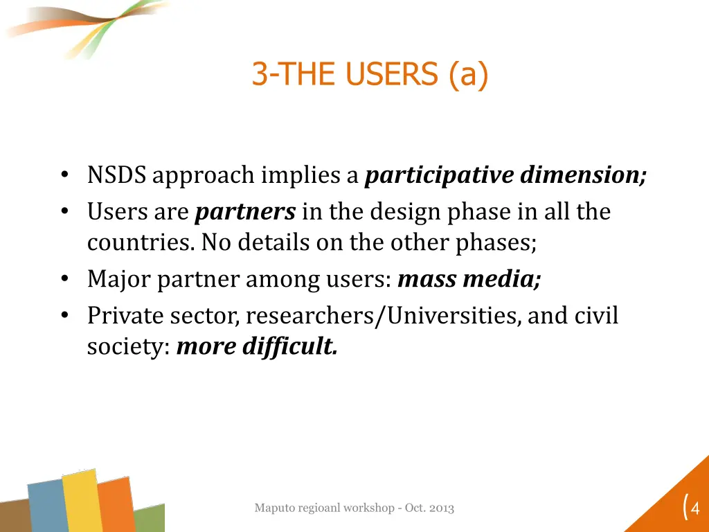 3 the users a