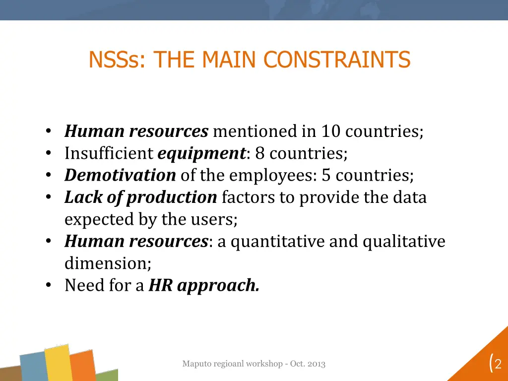 nsss the main constraints