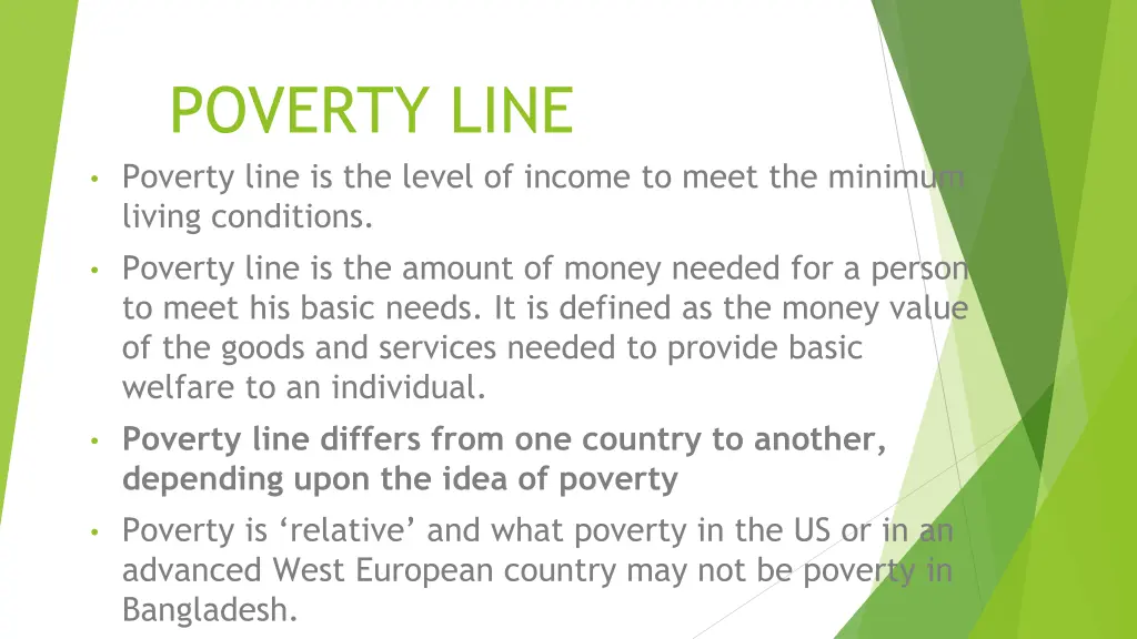 poverty line poverty line is the level of income