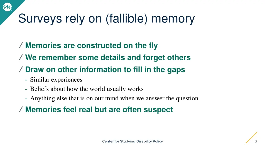 surveys rely on fallible memory