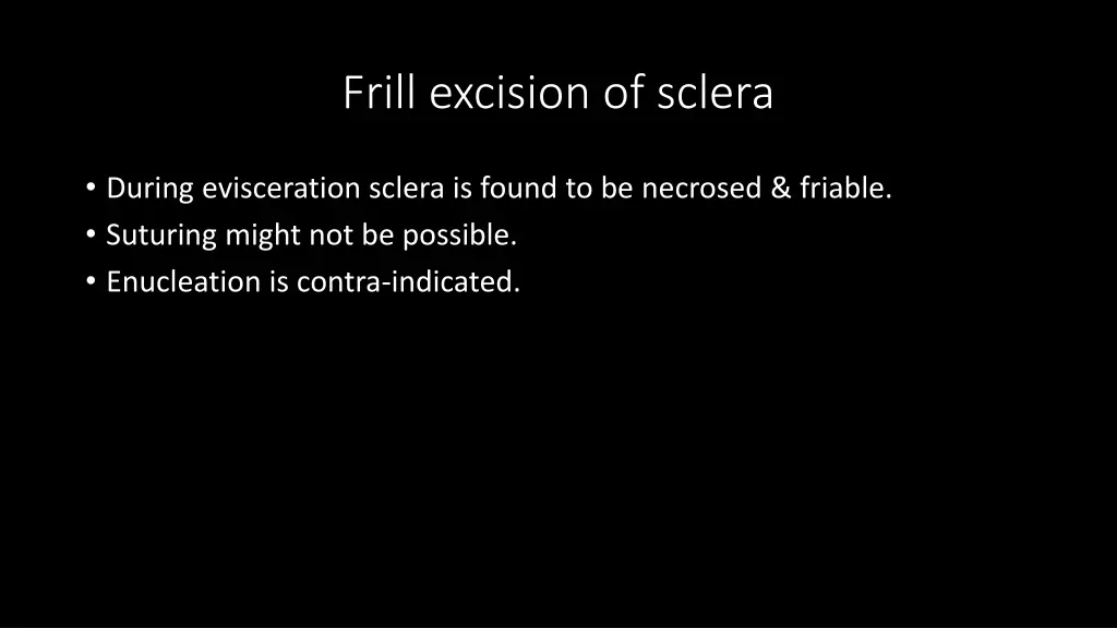 frill excision of sclera