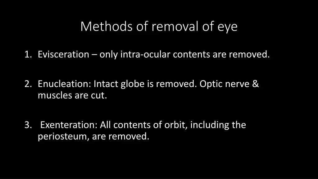 methods of removal of eye