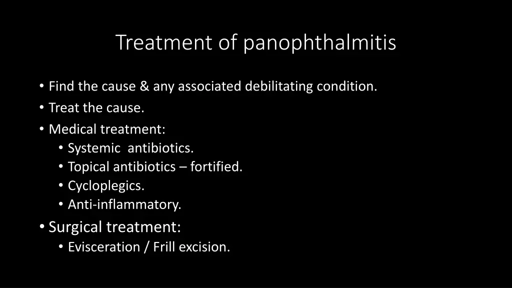 treatment of panophthalmitis