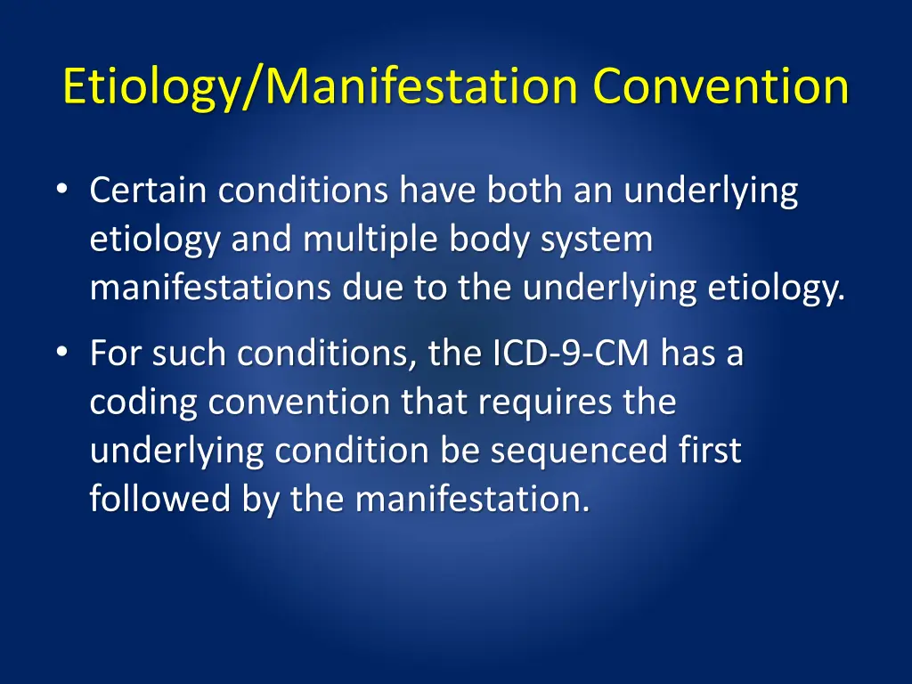 etiology manifestation convention
