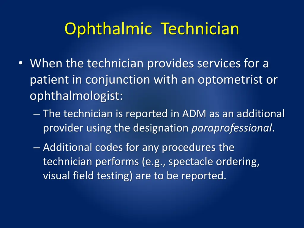 ophthalmic technician