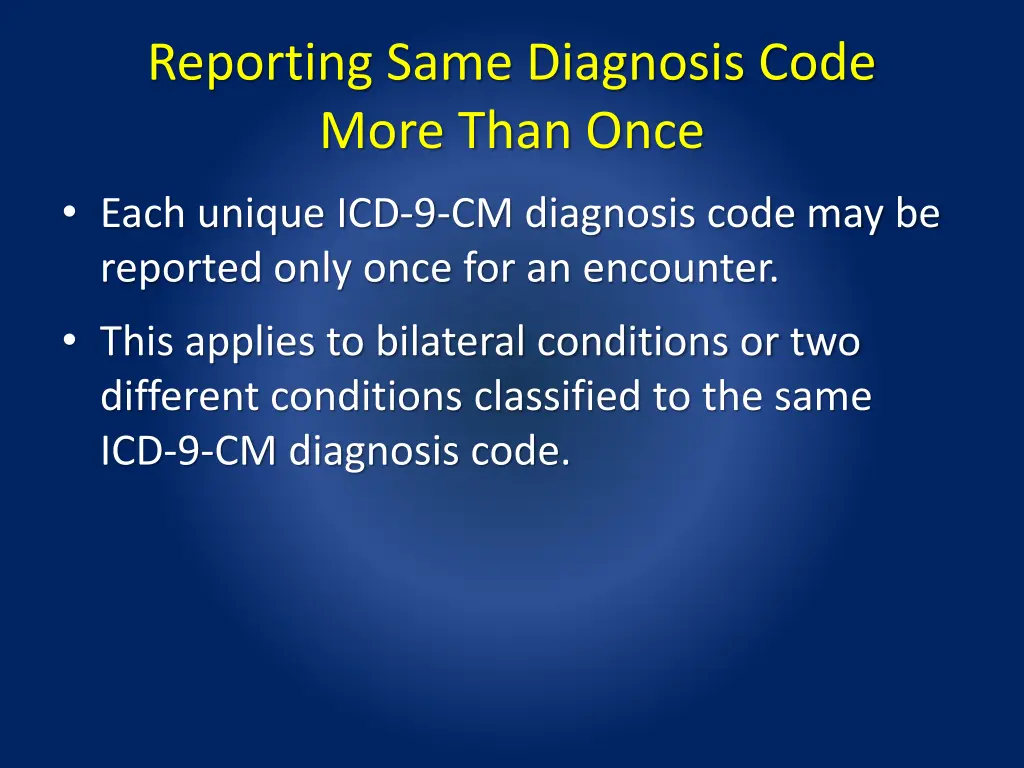 reporting same diagnosis code more than once