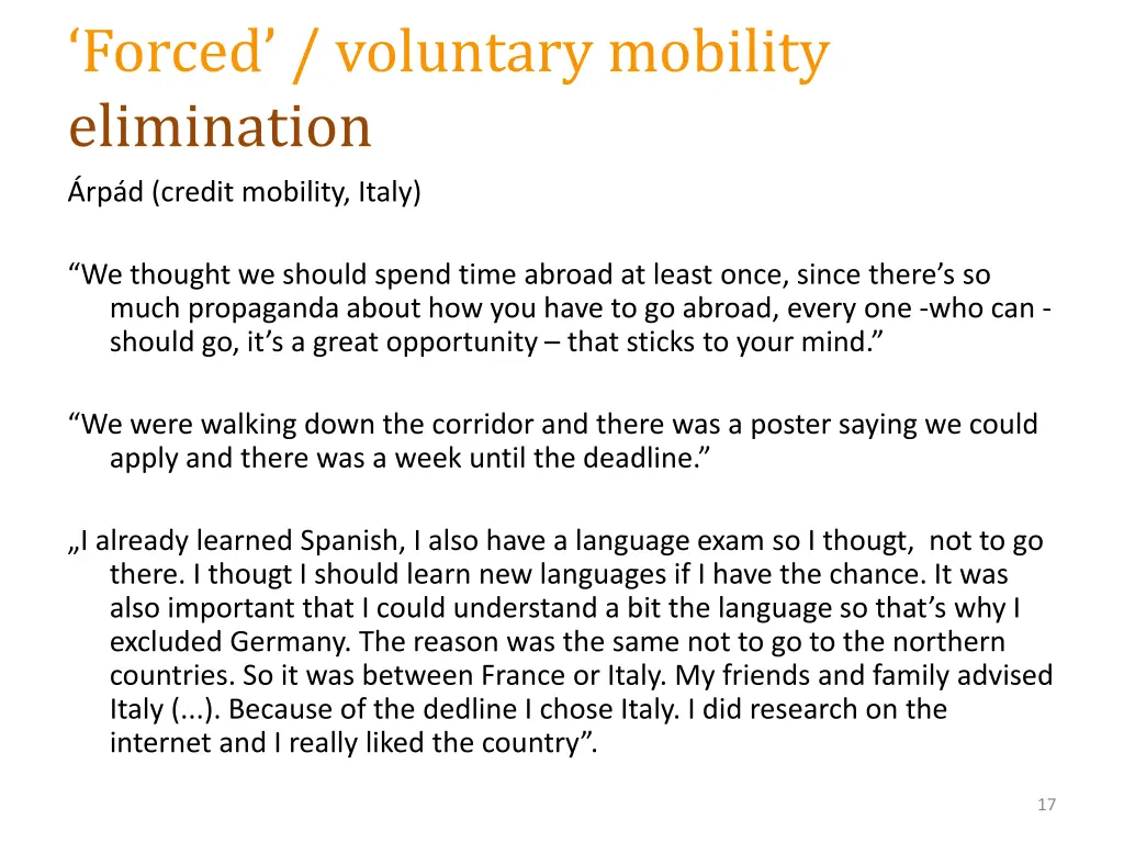 forced voluntary mobility elimination