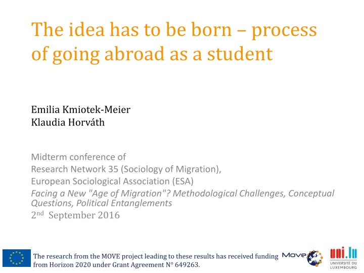 the idea has to be born process of going abroad