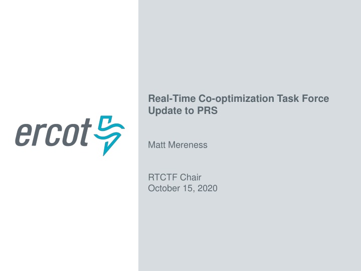 real time co optimization task force update to prs