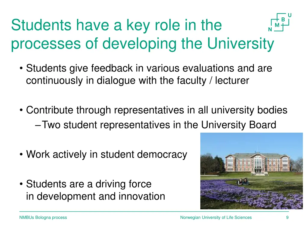 students have a key role in the processes