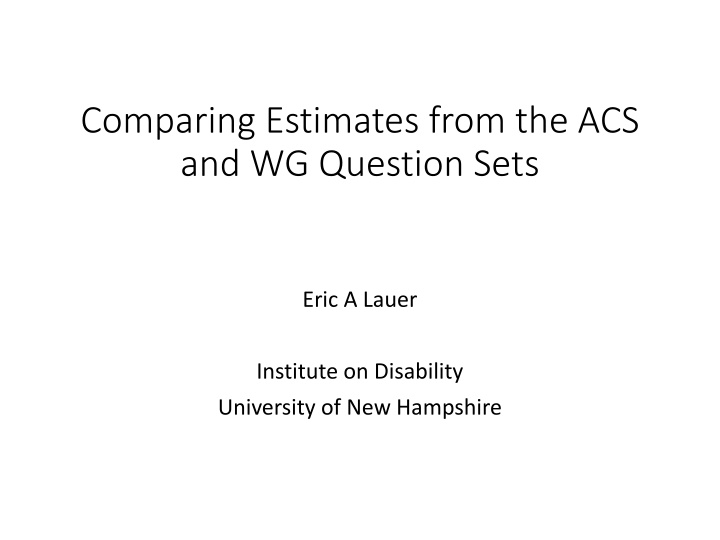 comparing estimates from the acs and wg question