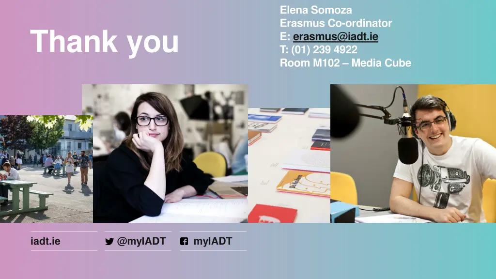 elena somoza erasmus co ordinator e erasmus@iadt