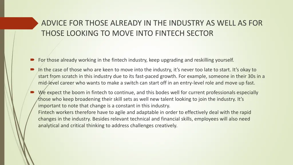 advice for those already in the industry as well