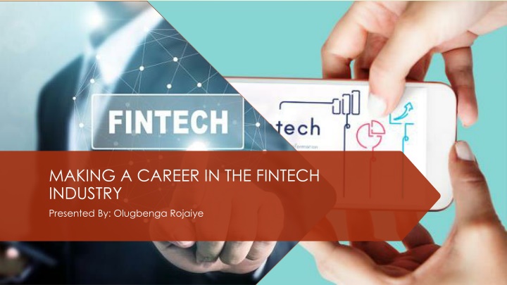 making a career in the fintech industry presented