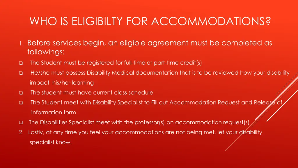 who is eligibilty for accommodations