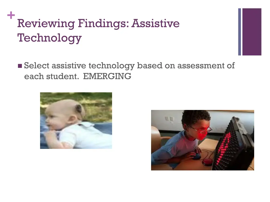 reviewing findings assistive technology