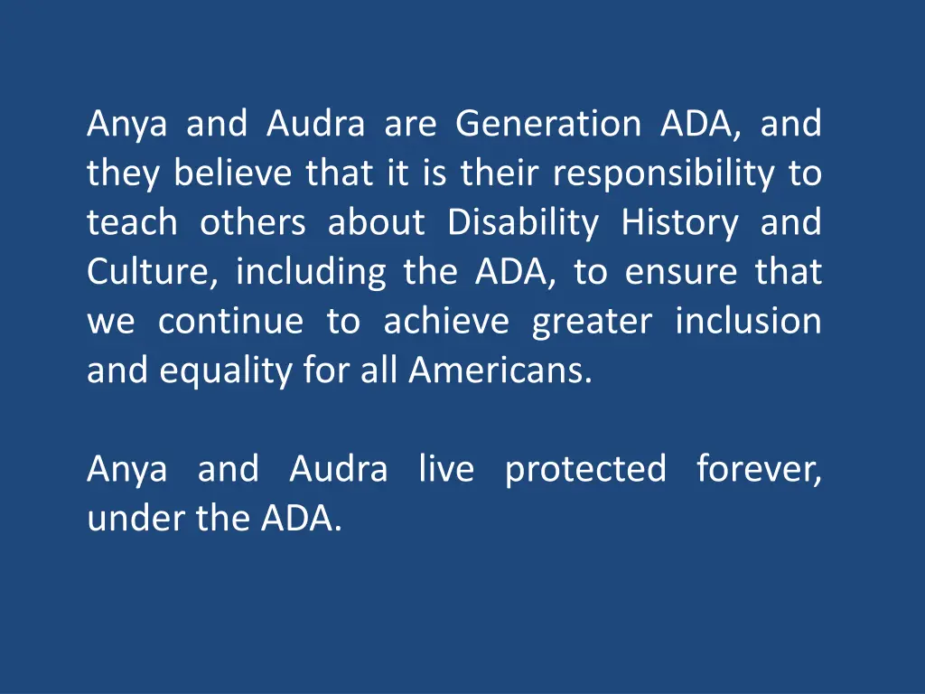 anya and audra are generation ada and they