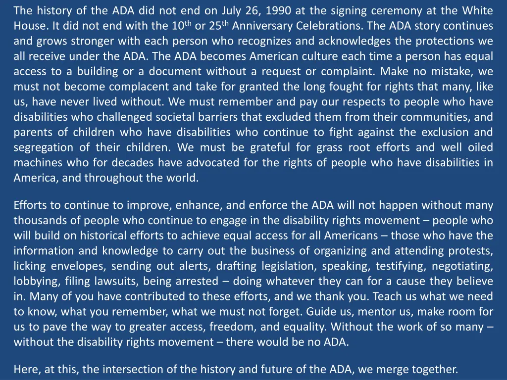 the history of the ada did not end on july