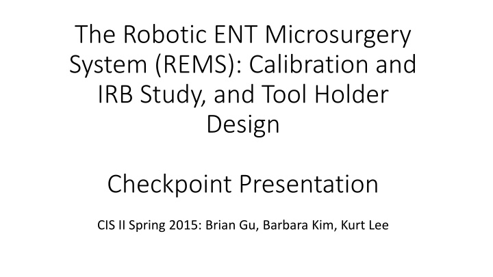 the robotic ent microsurgery system rems