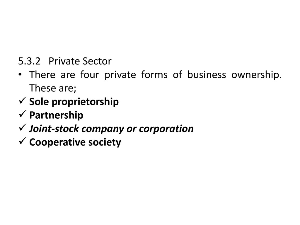 5 3 2 private sector there are four private forms