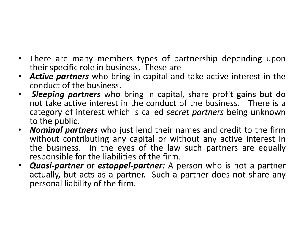 there are many members types of partnership