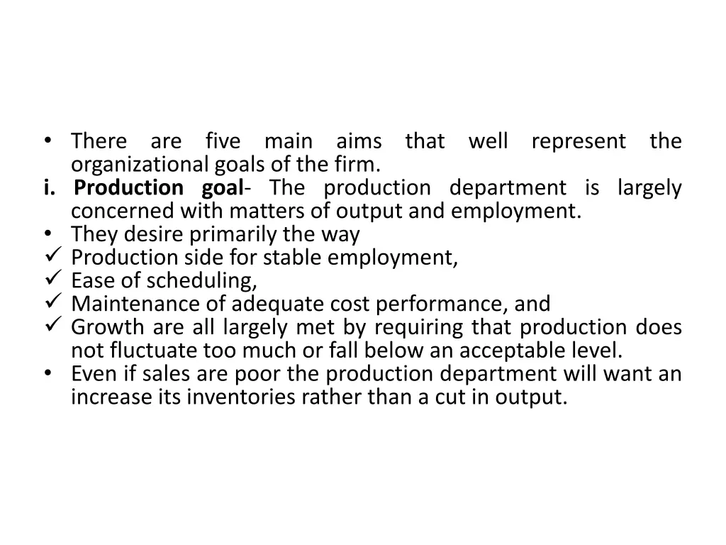 there organizational goals of the firm