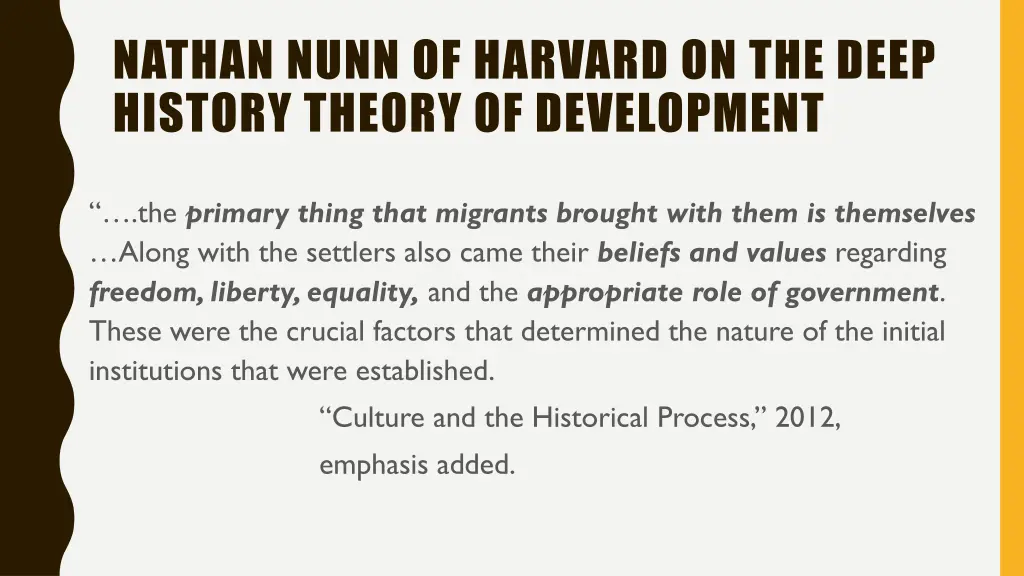 nathan nunn of harvard on the deep history theory