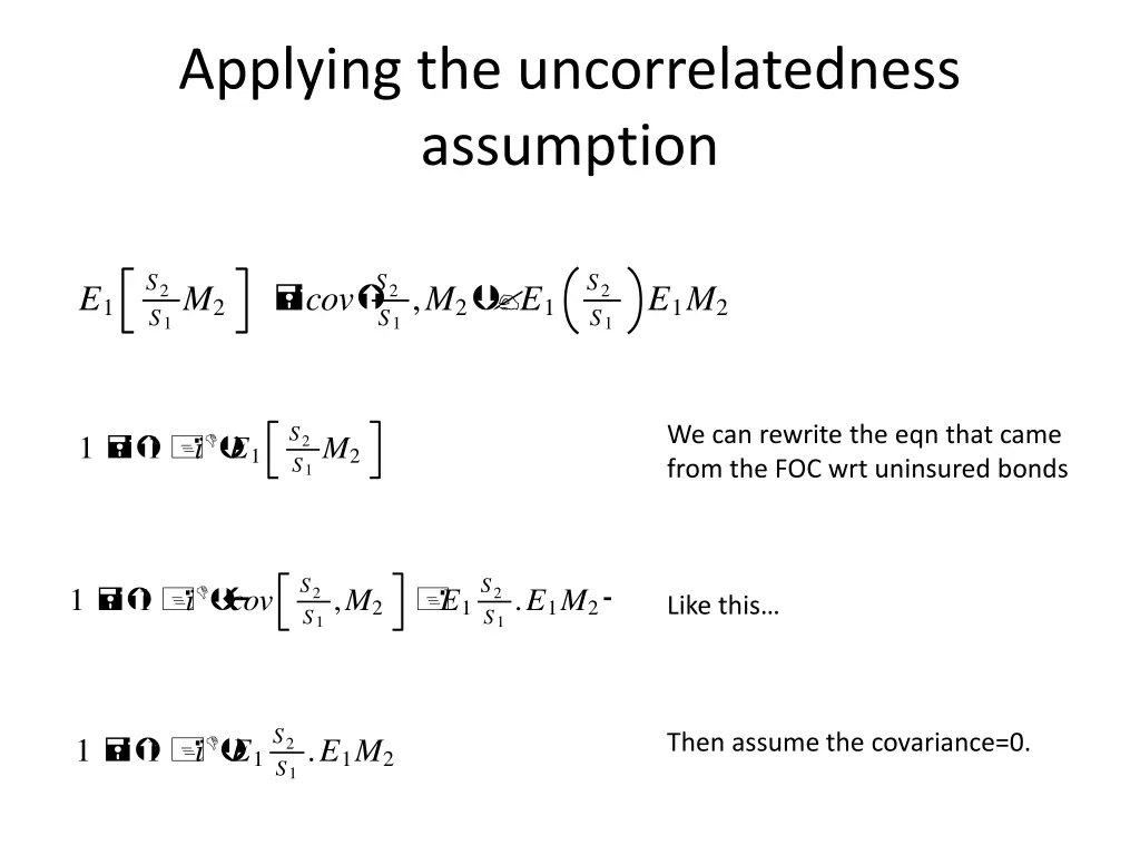 applying the uncorrelatedness assumption