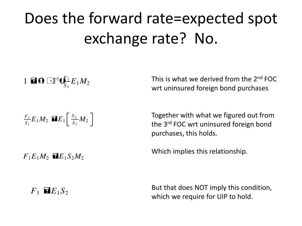 does the forward rate expected spot exchange rate