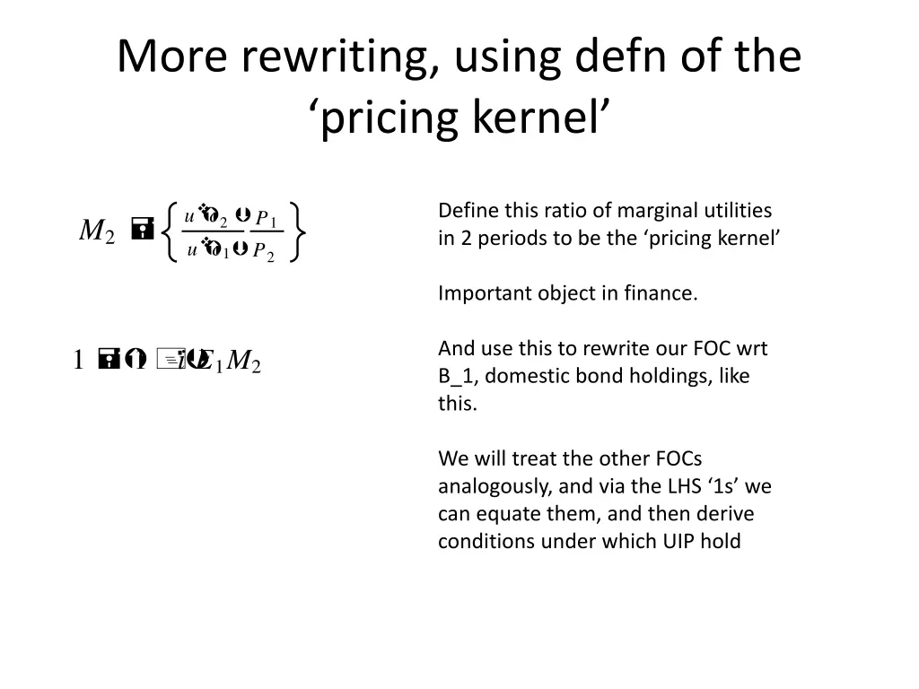 more rewriting using defn of the pricing kernel
