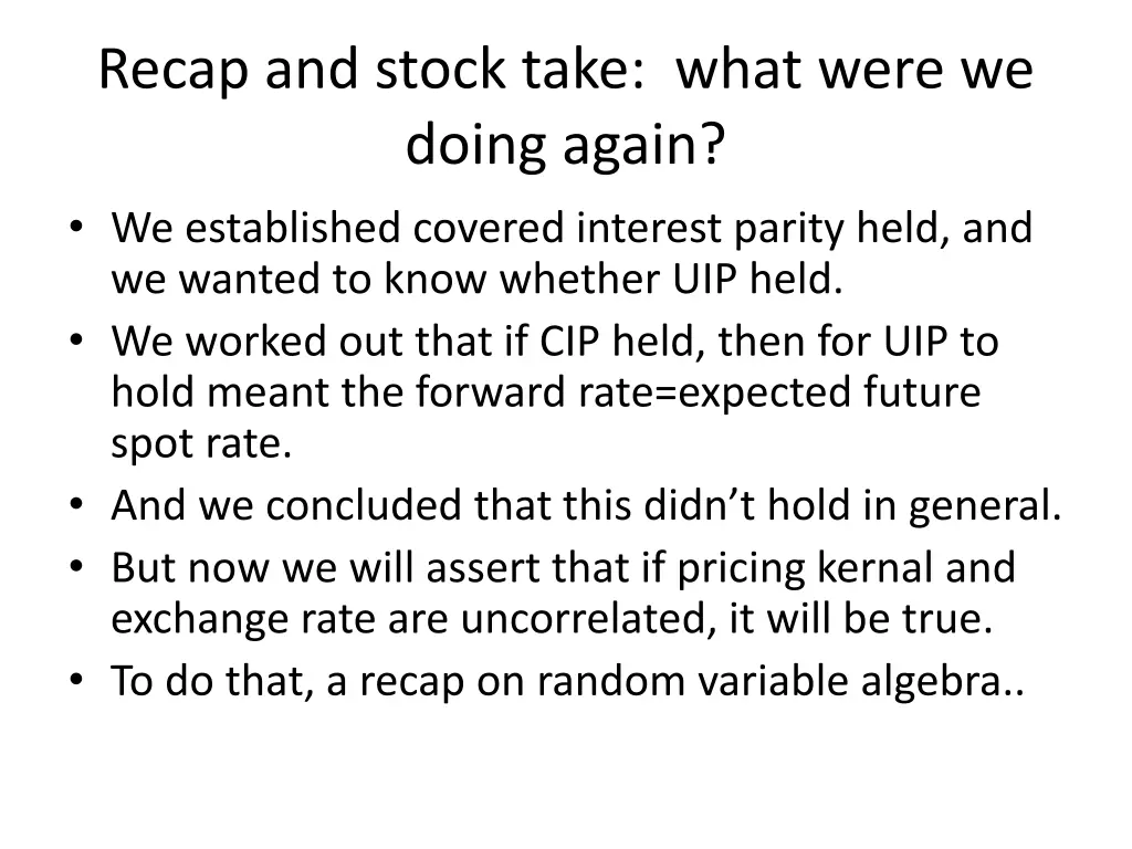 recap and stock take what were we doing again