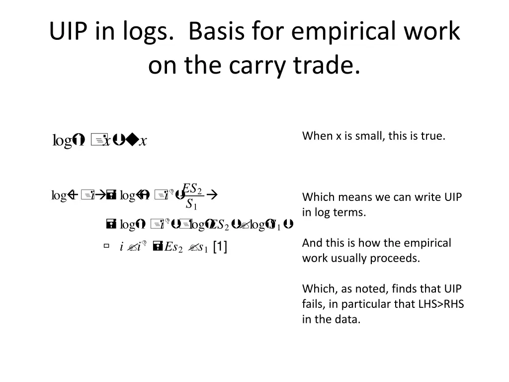 uip in logs basis for empirical work on the carry
