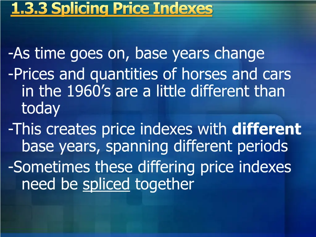 1 3 3 splicing price indexes