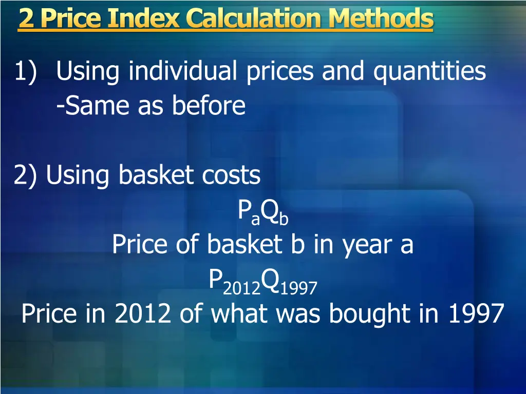 2 price index calculation methods