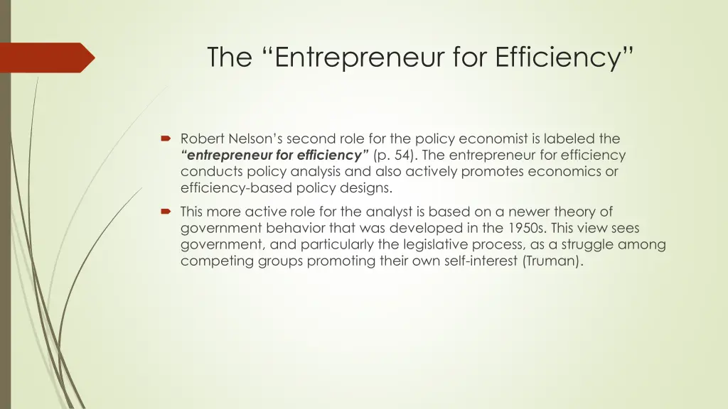 the entrepreneur for efficiency