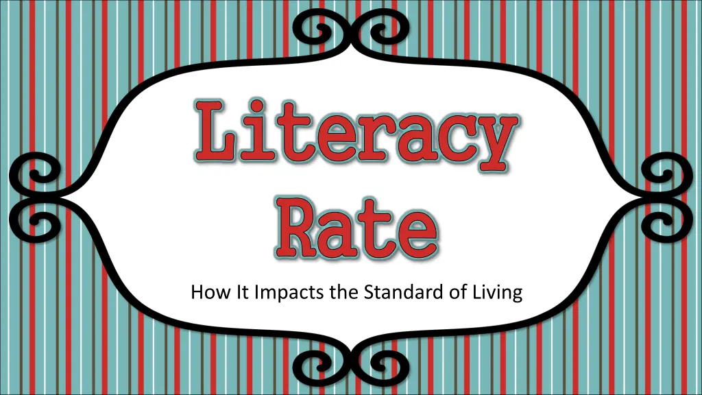 literacy literacy rate rate 1