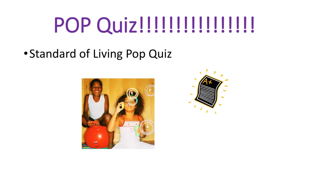 pop quiz pop quiz