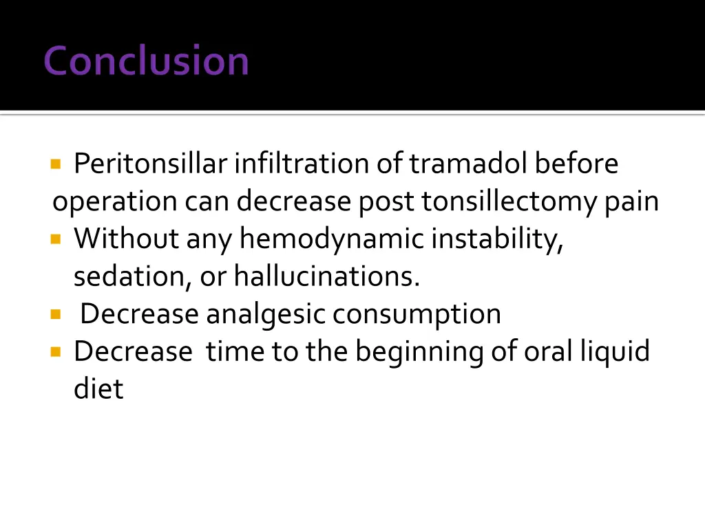 peritonsillarinfiltration of tramadol before