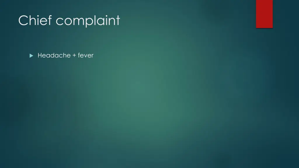 chief complaint