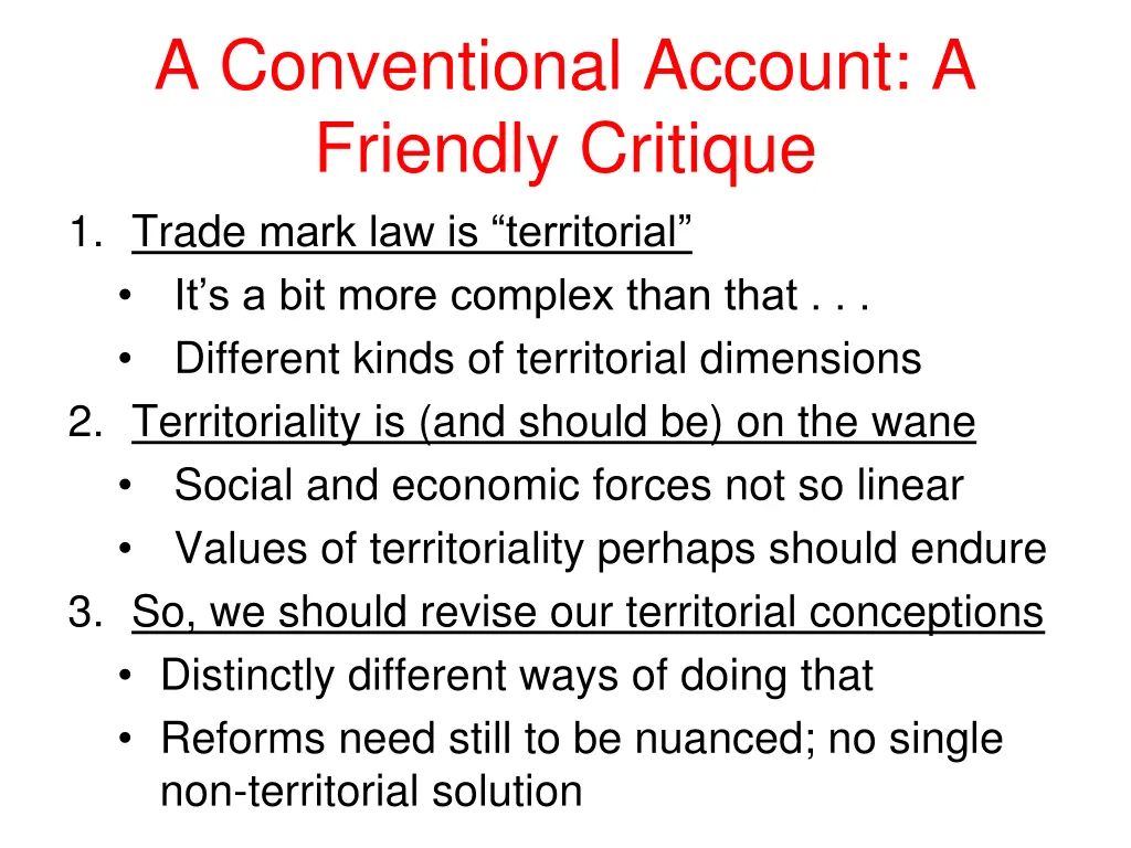 a conventional account a friendly critique
