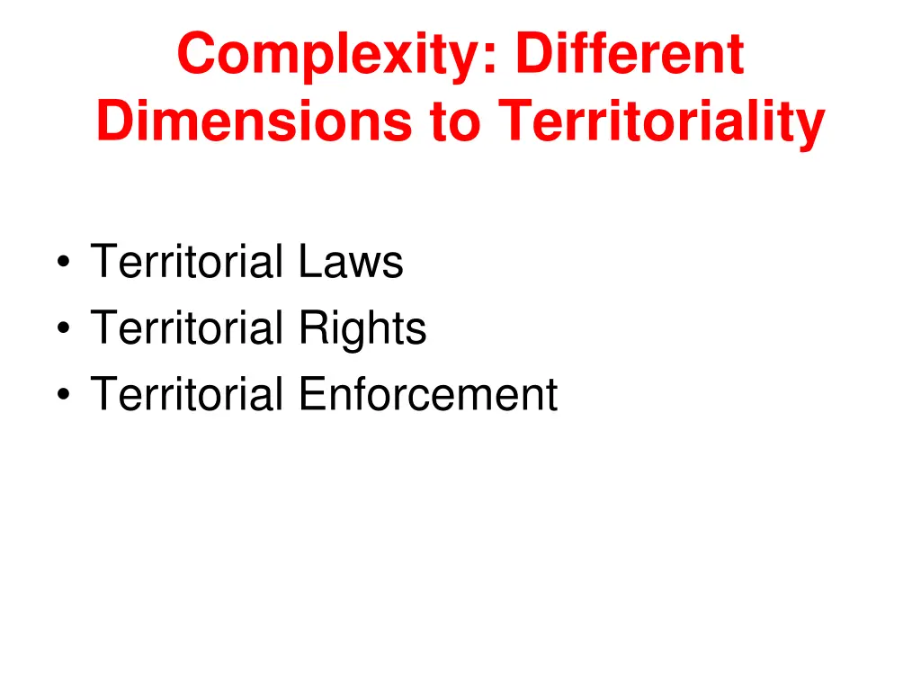 complexity different dimensions to territoriality