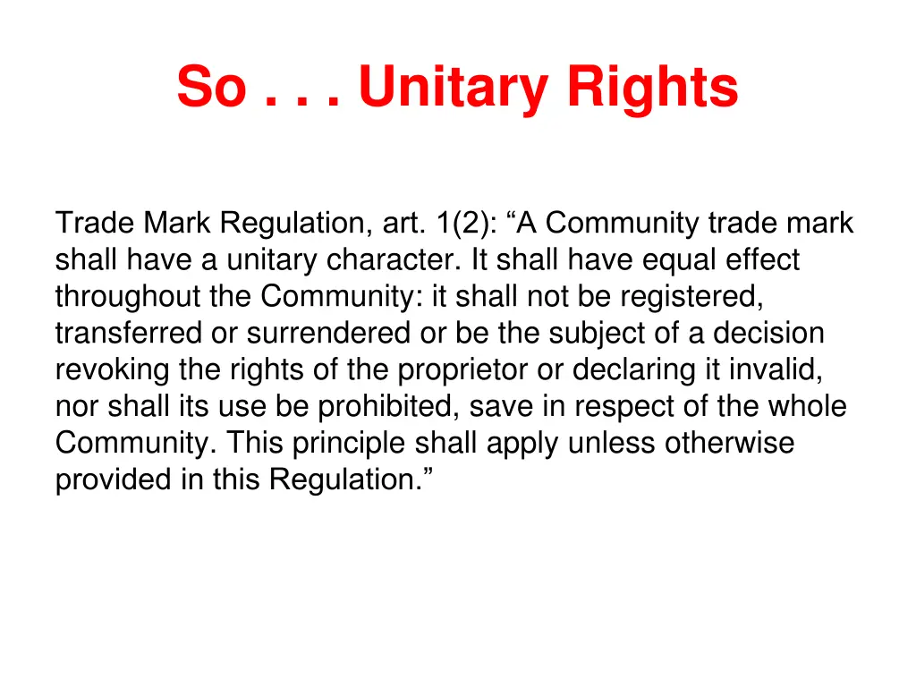 so unitary rights
