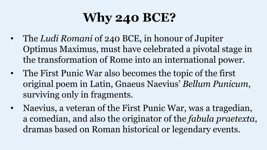 why 240 bce 1