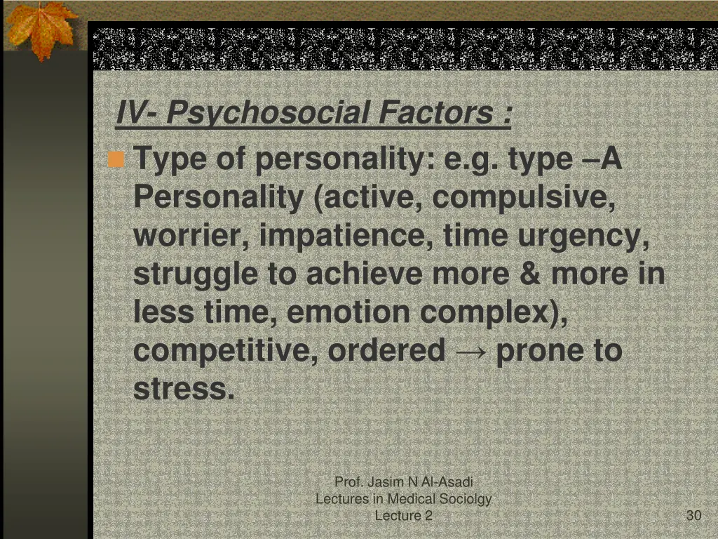 iv psychosocial factors type of personality