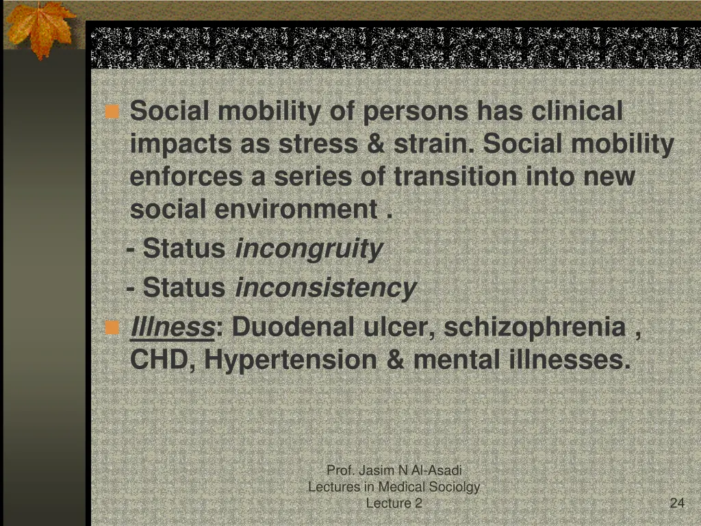 social mobility of persons has clinical impacts